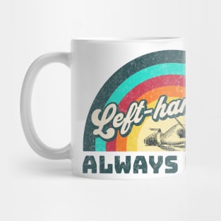 Retro Left-handed, Always Right Mug